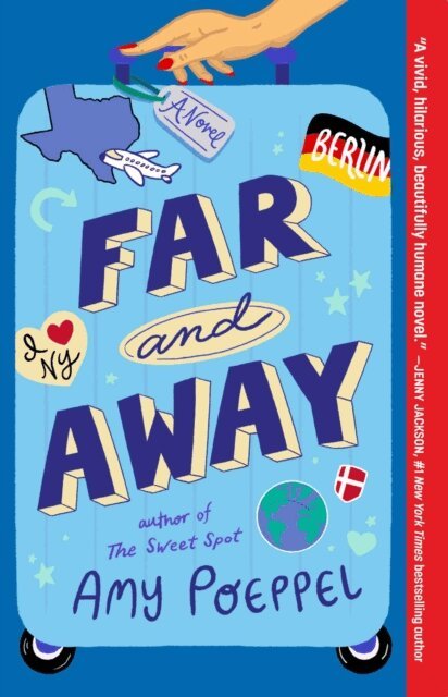 Amy Poeppel - Far and Away, E-bok