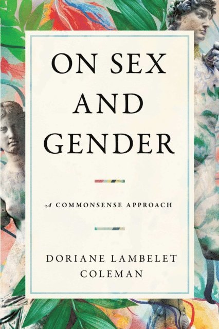 Doriane Lambelet Coleman - On Sex and Gender, E-bok