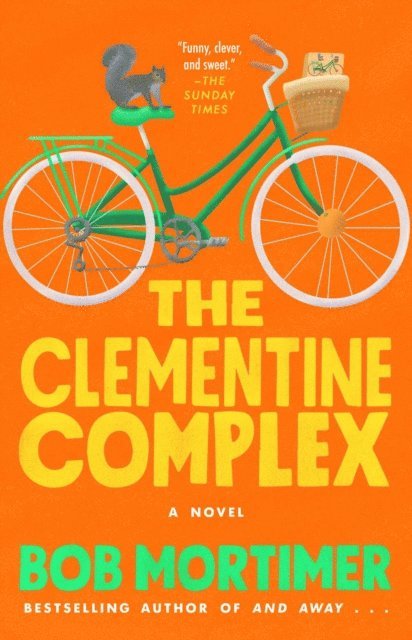 Bob Mortimer - Clementine Complex, E-bok