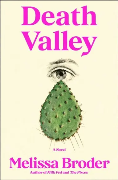 Melissa Broder - Death Valley, E-bok