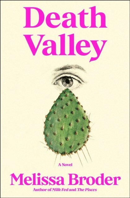 Melissa Broder - Death Valley, E-bok