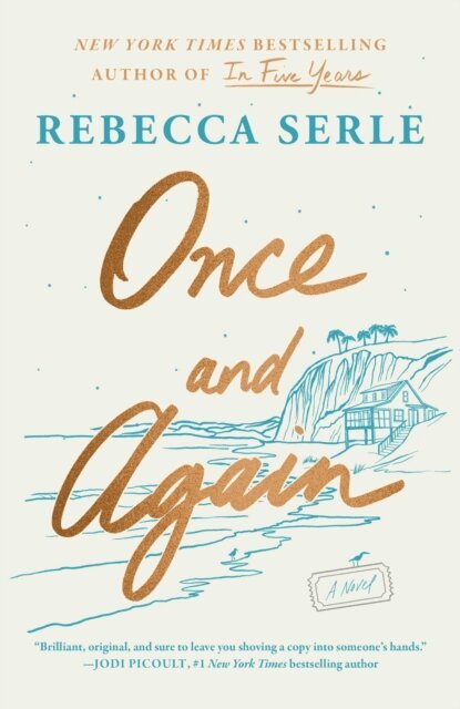 Rebecca Serle - Once and Again, E-bok