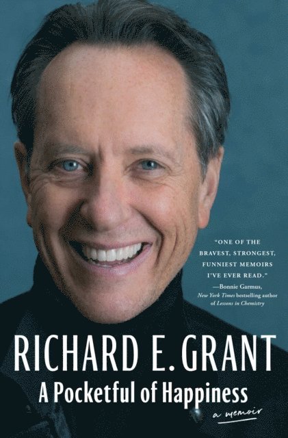 Richard E. Grant - Pocketful of Happiness, E-bok