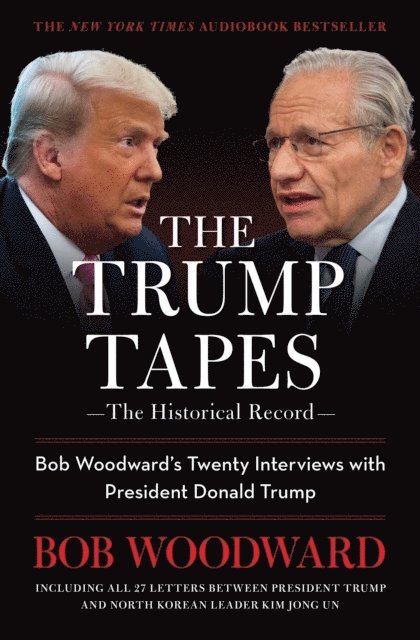 Bob Woodward - Trump Tapes, E-bok