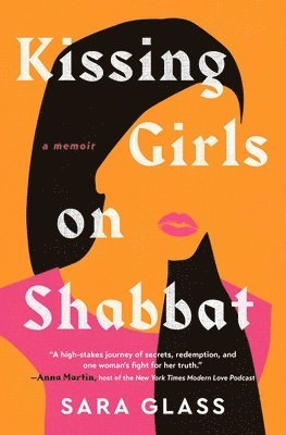 Sara Glass - Kissing Girls on Shabbat, Häftad