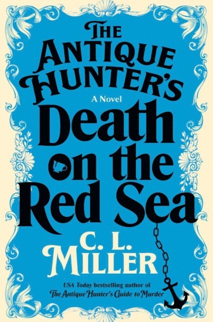 C.L. Miller - Antique Hunter's Death on the Red Sea, E-bok