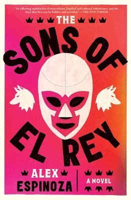 Alex Espinoza - The Sons of El Rey, Häftad