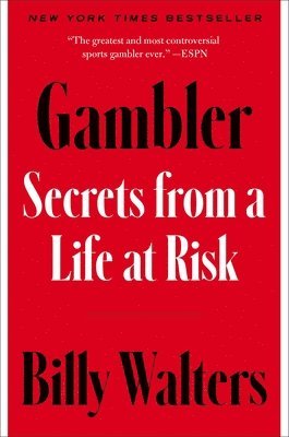 Billy Walters - Gambler, Inbunden