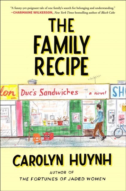 Carolyn Huynh - Family Recipe, E-bok