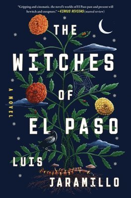 Luis Jaramillo - Witches of El Paso, Inbunden