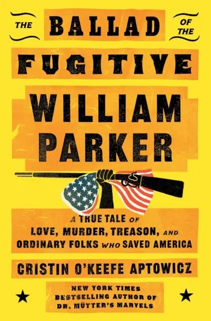 Cristin O'Keefe Aptowicz - Ballad of the Fugitive William Parker, E-bok. Tillgänglighet: Lägg i varukorg