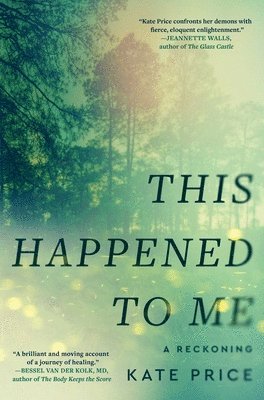 Kate Price - This Happened to Me, Inbunden. Tillgänglighet: Lägg i varukorg