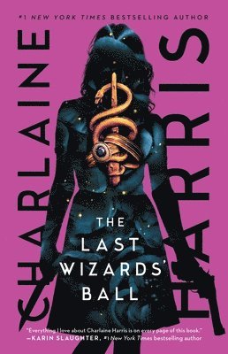 Charlaine Harris - The Last Wizards' Ball, Häftad