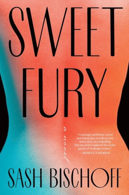 Sash Bischoff - Sweet Fury, E-bok