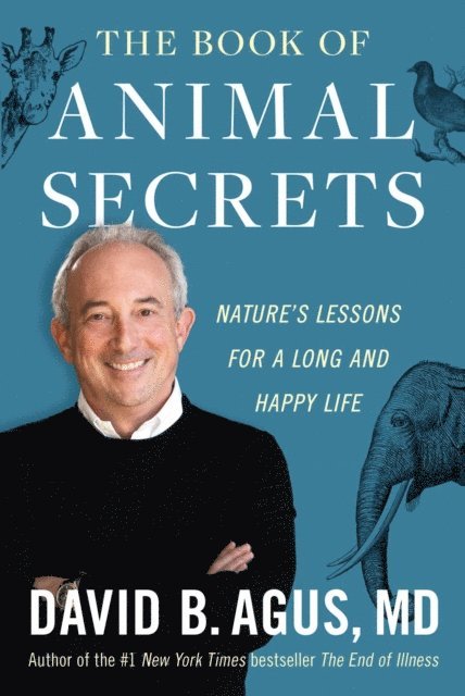 David B. Agus - Book of Animal Secrets, E-bok