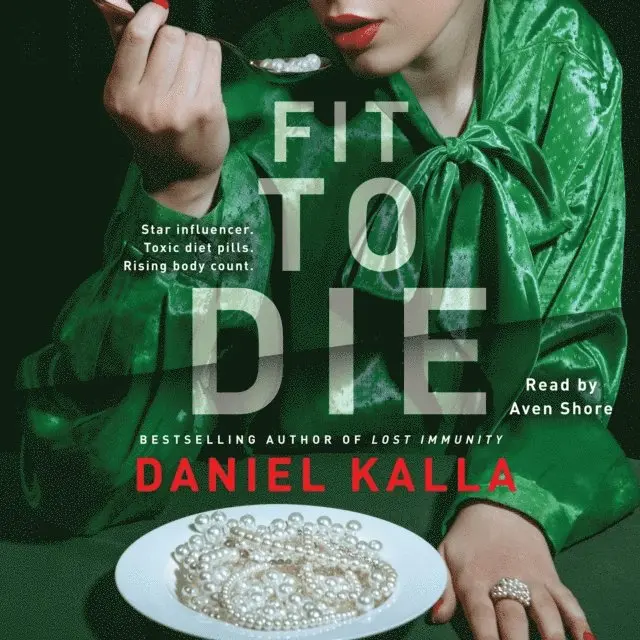 Daniel Kalla - Fit to Die, Ljudbok. Tillgänglighet: Lägg i varukorg