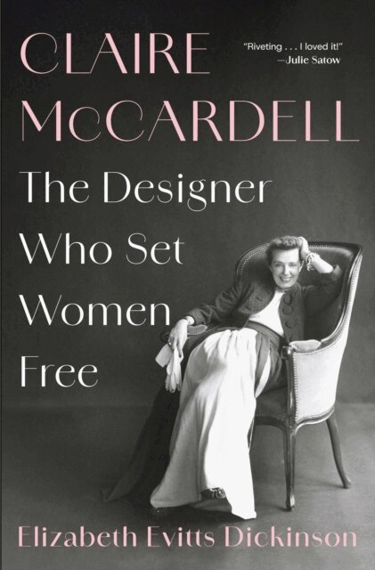 Elizabeth Evitts Dickinson - Claire McCardell, E-bok