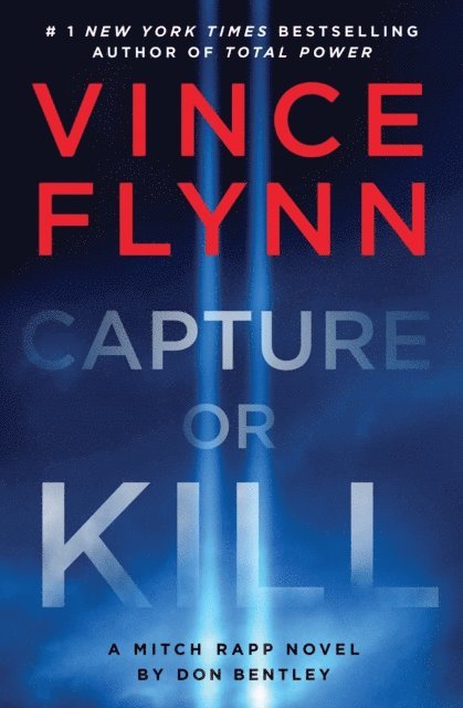 Don Bentley, Vince Flynn - Capture or Kill, E-bok