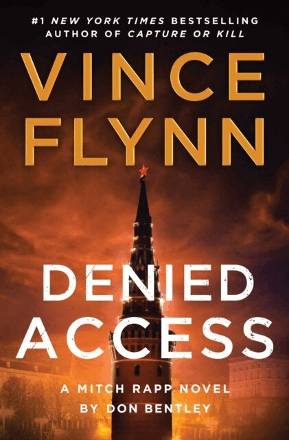 Don Bentley, Vince Flynn - Denied Access, E-bok