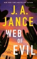 J. A. Jance - Web of Evil: A Novel of Suspense, Häftad
