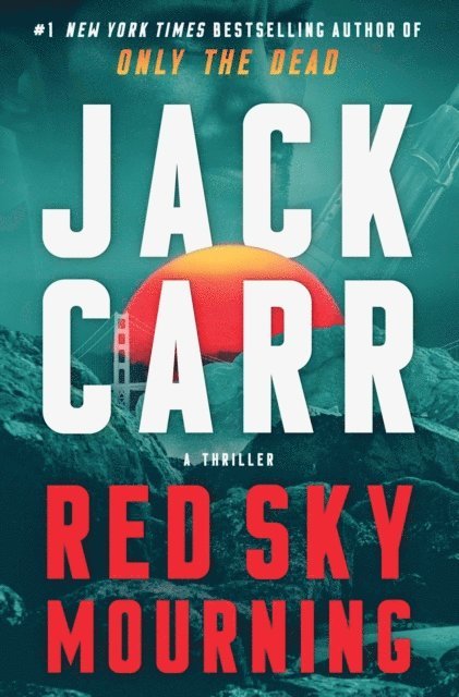 Jack Carr - Red Sky Mourning, E-bok