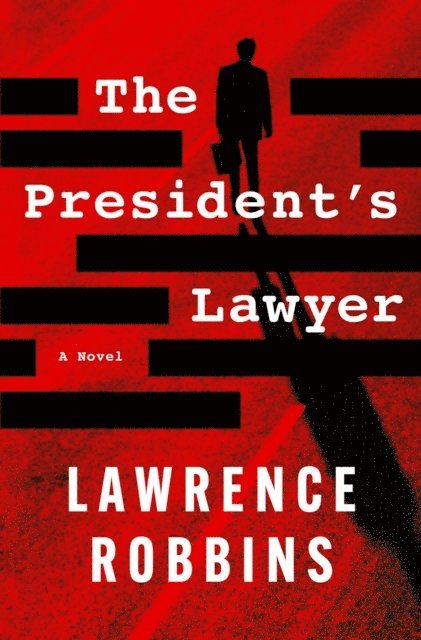 Lawrence Robbins - President's Lawyer, E-bok. Tillgänglighet: Lägg i varukorg