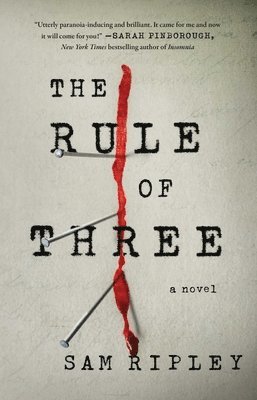 Sam Ripley - The Rule of Three, Häftad
