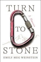Emily Meg Weinstein - Turn to Stone, Häftad