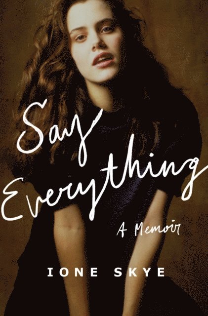 Ione Skye - Say Everything, E-bok. Tillgänglighet: Lägg i varukorg