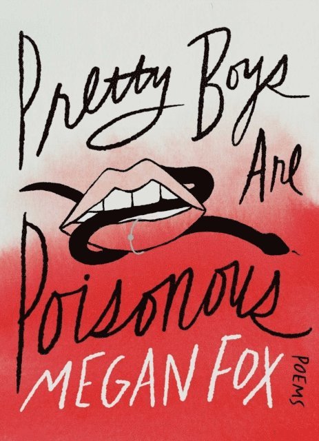 Megan Fox - Pretty Boys Are Poisonous, E-bok