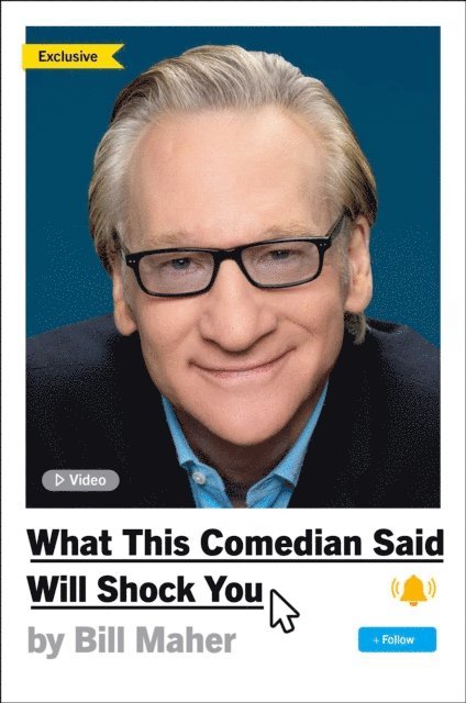 Bill Maher - What This Comedian Said Will Shock You, E-bok