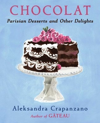 Aleksandra Crapanzano - Chocolat, Inbunden