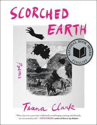 Tiana Clark - Scorched Earth, Häftad