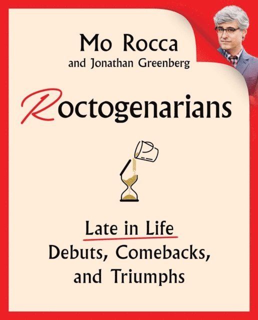Jonathan Greenberg, Mo Rocca - Roctogenarians, E-bok