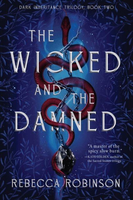 Rebecca Robinson - Wicked and the Damned, E-bok