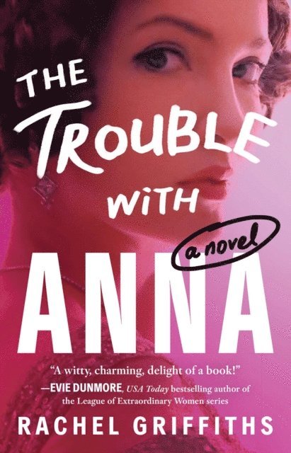 Rachel Griffiths - Trouble with Anna, E-bok