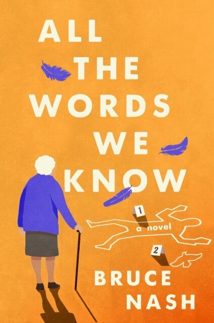 Bruce Nash - All the Words We Know, E-bok