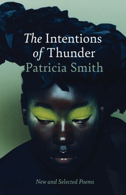Patricia Smith - Intentions of Thunder, E-bok