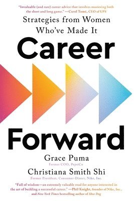Grace Puma, Christiana Smith Shi - Career Forward, Häftad