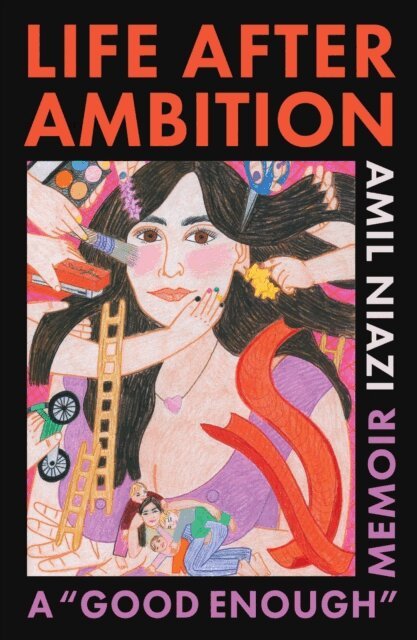 Amil Niazi - Life After Ambition, E-bok