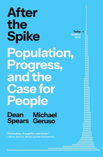 Michael Geruso, Dean Spears - After the Spike, E-bok