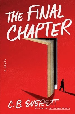 C. B. Everett - The Final Chapter, Inbunden