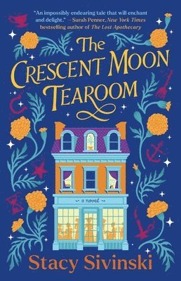 Stacy Sivinski - The Crescent Moon Tearoom, Häftad