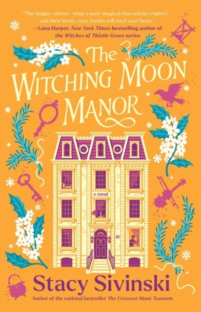 Stacy Sivinski - Witching Moon Manor, E-bok