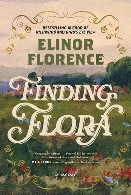 Elinor Florence - Finding Flora, Häftad. Tillgänglighet: Lägg i varukorg