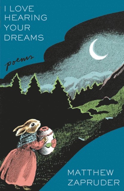 Matthew Zapruder - I Love Hearing Your Dreams, E-bok