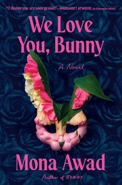 Mona Awad - We Love You, Bunny, E-bok. Tillgänglighet: Lägg i varukorg