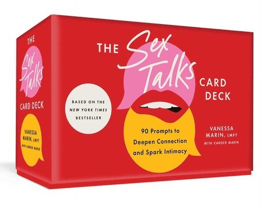 Vanessa Marin - The Sex Talks Card Deck and Guidebook: 90 Prompts to Deepen Connection and Spark Intimacy, Inbunden