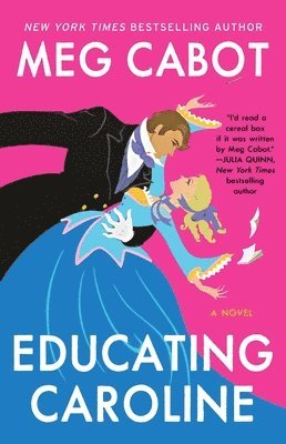 Meg Cabot - Educating Caroline, Häftad