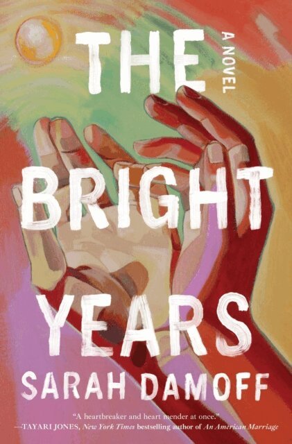Sarah Damoff - Bright Years, E-bok